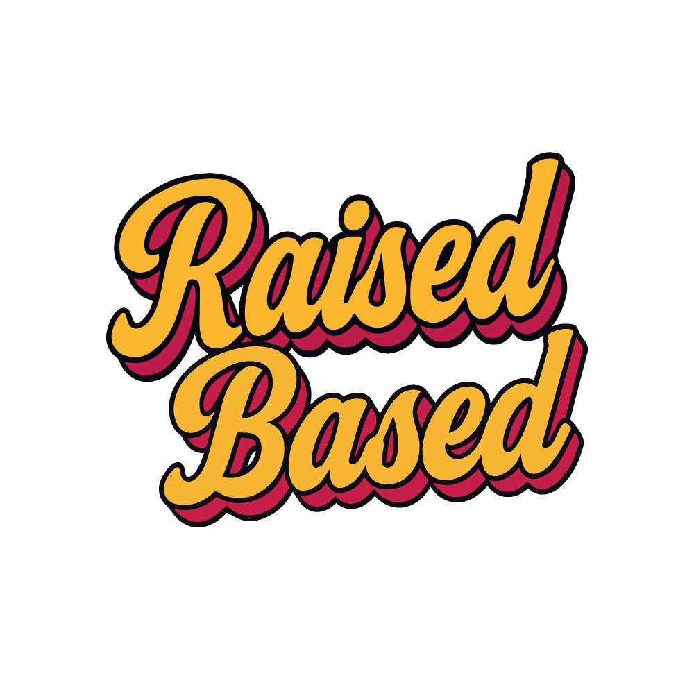 Raised Based