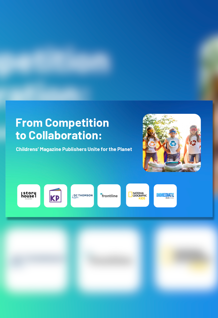 From Competition to Collaboration: Children’s Publishers Unite for the Planet, The Children’s magazine forum