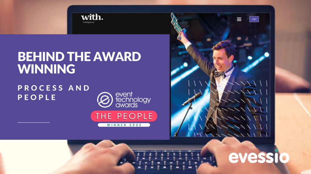 Behind the process and people that won 'Best Account Manager' and 'Best Customer Support Team' at the Event Technology Awards - The People 2022