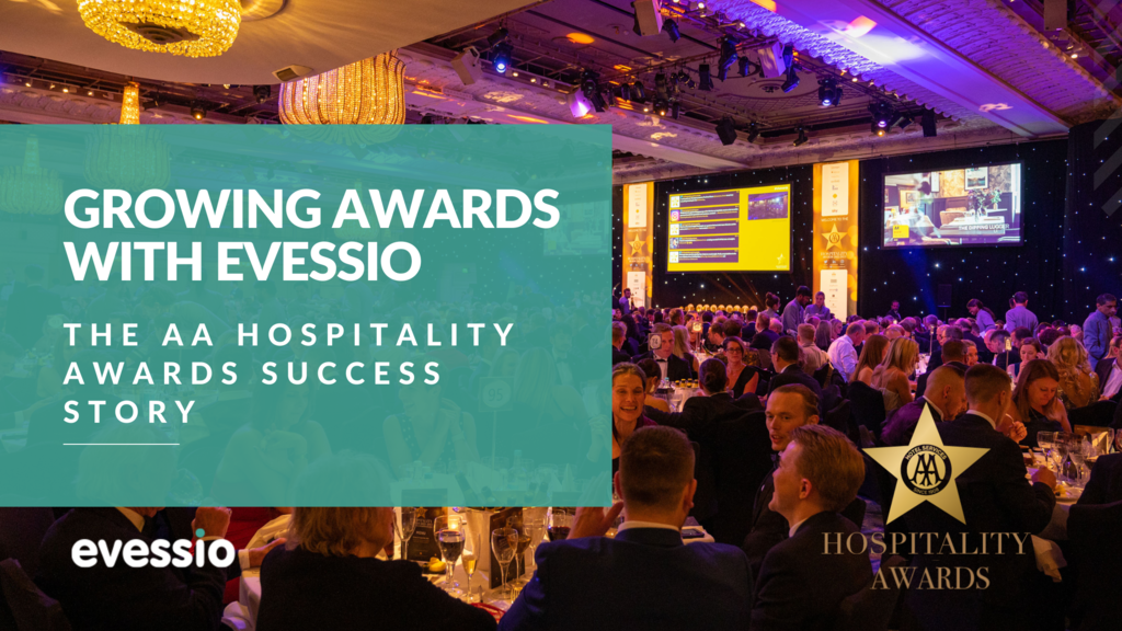 Growing Awards with Evessio- The AA Hospitality Awards success story.