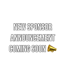 New Sponsor Coming Soon