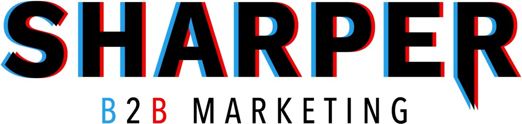 Sharper B2B Marketing