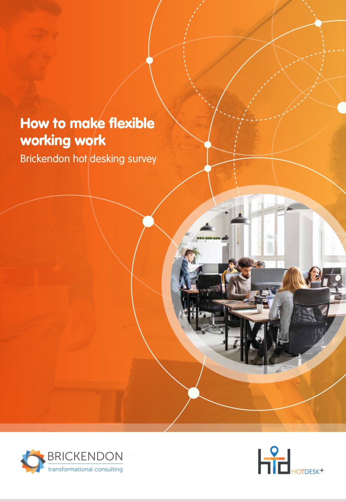 How to make flexible working work: Brickendon hot desking survey