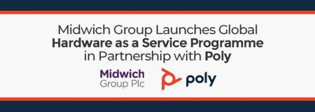 Midwich Group Launches Global Hardware as a Service Programme in partnership with Poly