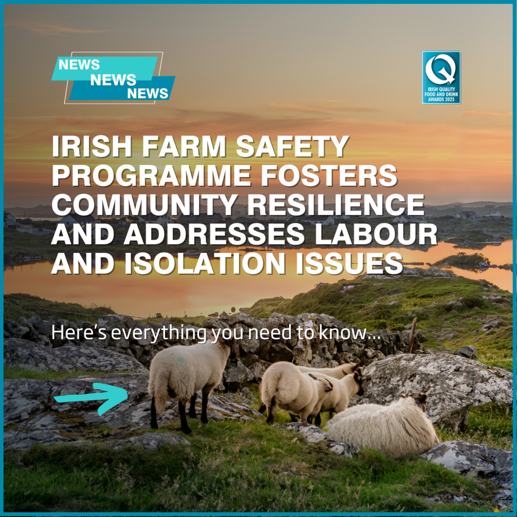 Irish farm safety programme fosters community resilience and addresses labour and isolation issues
