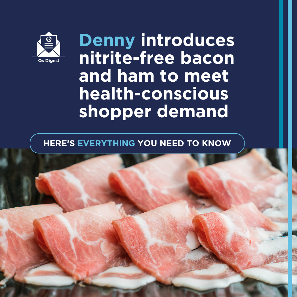 Denny introduces nitrite-free bacon and ham to meet health-conscious shopper demand