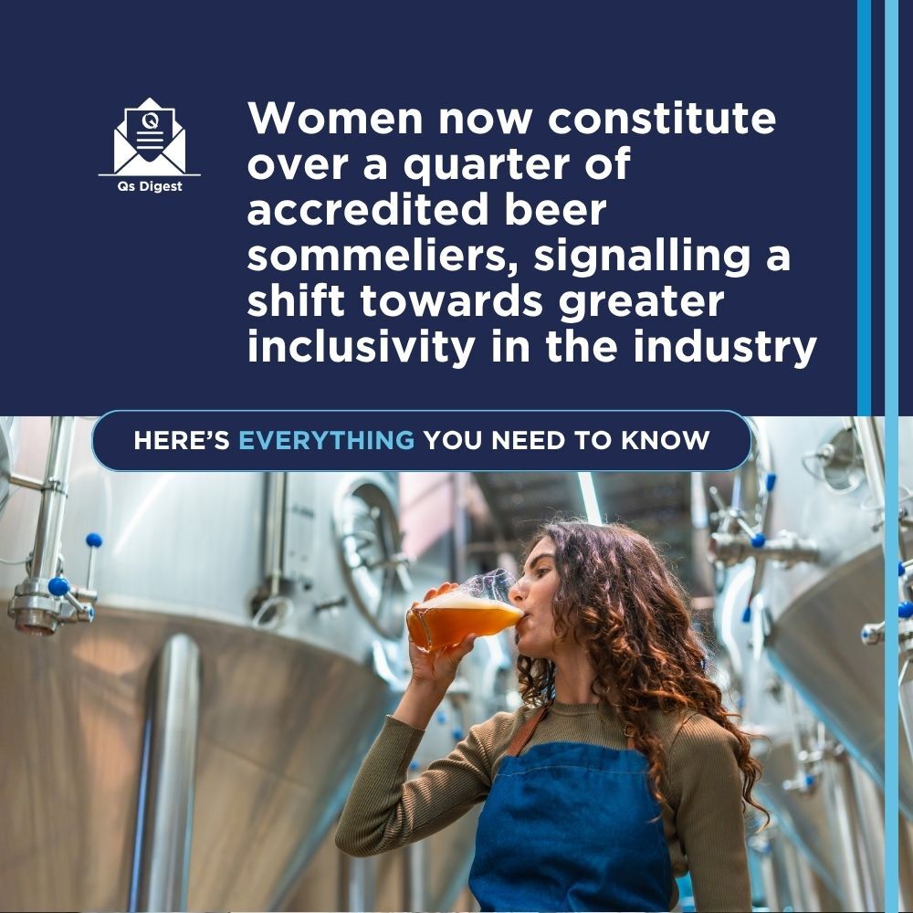 Women now constitute over a quarter of accredited beer sommeliers, signalling a shift towards greater inclusivity in the industry