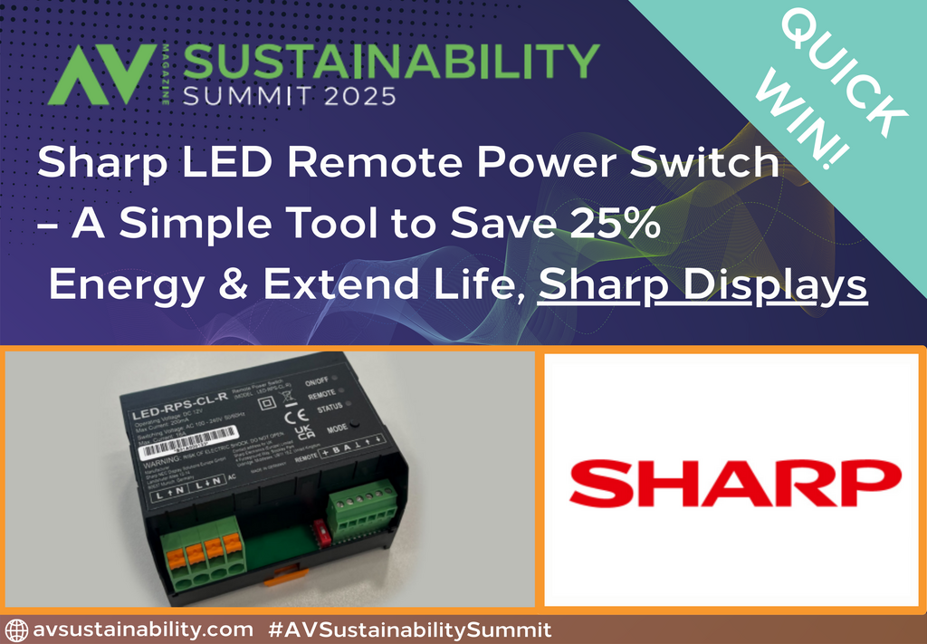 Sharp LED Remote Power Switch – A Simple Tool to Save 25% Energy & Extend Life,, Sharp Displays