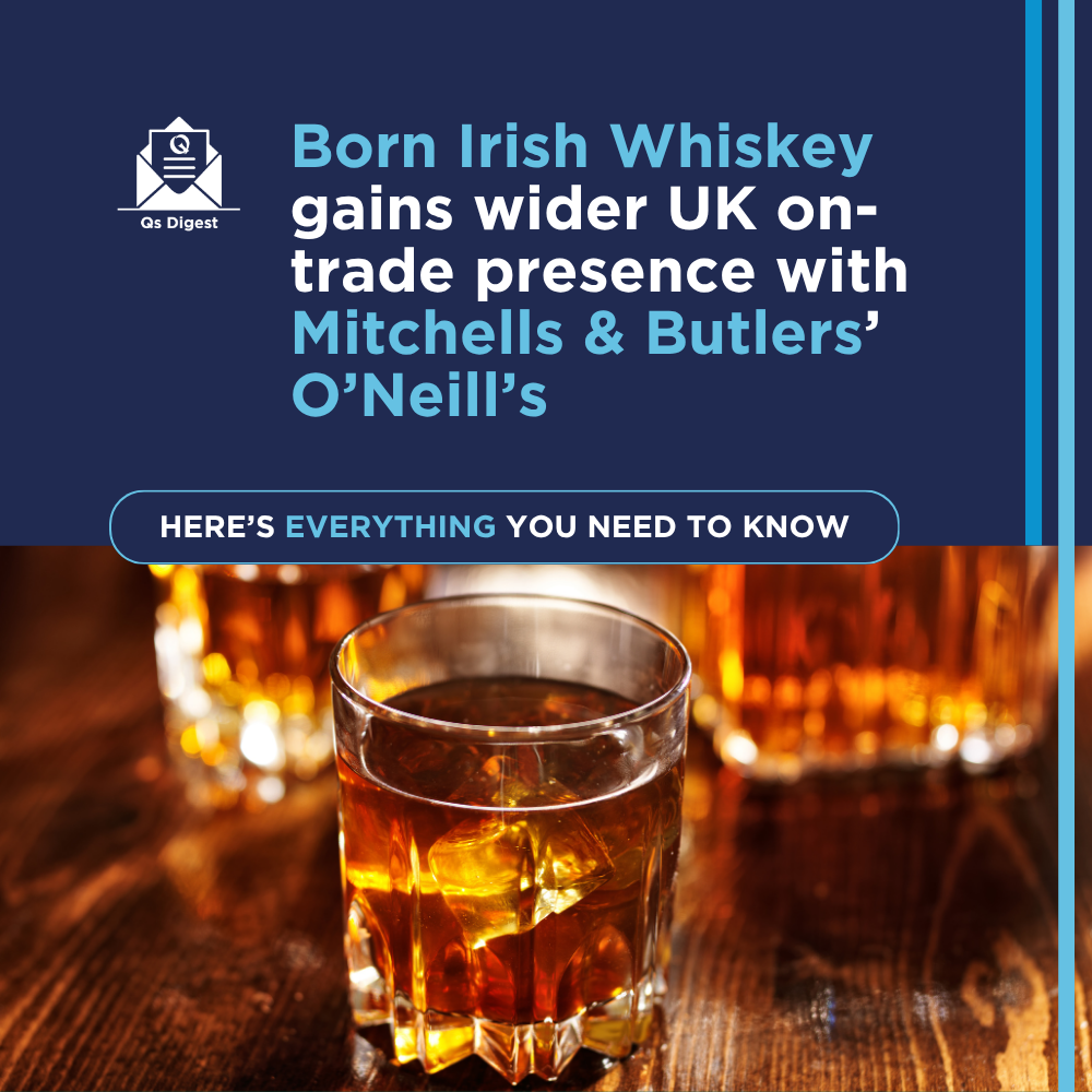 Born Irish Whiskey gains wider UK on-trade presence with Mitchells & Butlers’ O’Neill’s