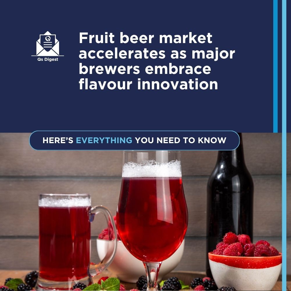Fruit beer market accelerates as major brewers embrace flavour innovation