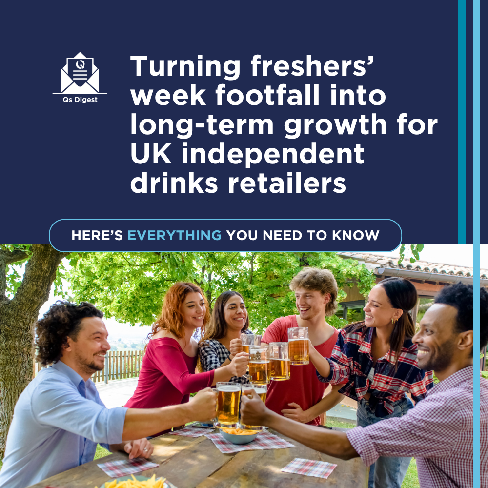 Turning freshers’ week footfall into long-term growth for UK independent drinks retailers