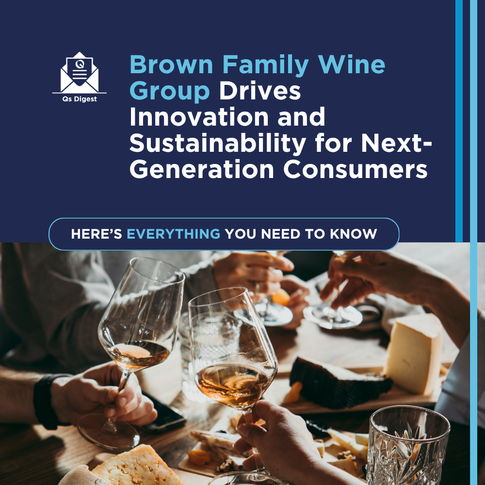 Brown Family Wine Group Drives Innovation and Sustainability for Next-Generation Consumers