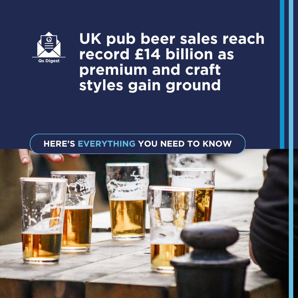 UK pub beer sales reach record £14 billion as premium and craft styles gain ground