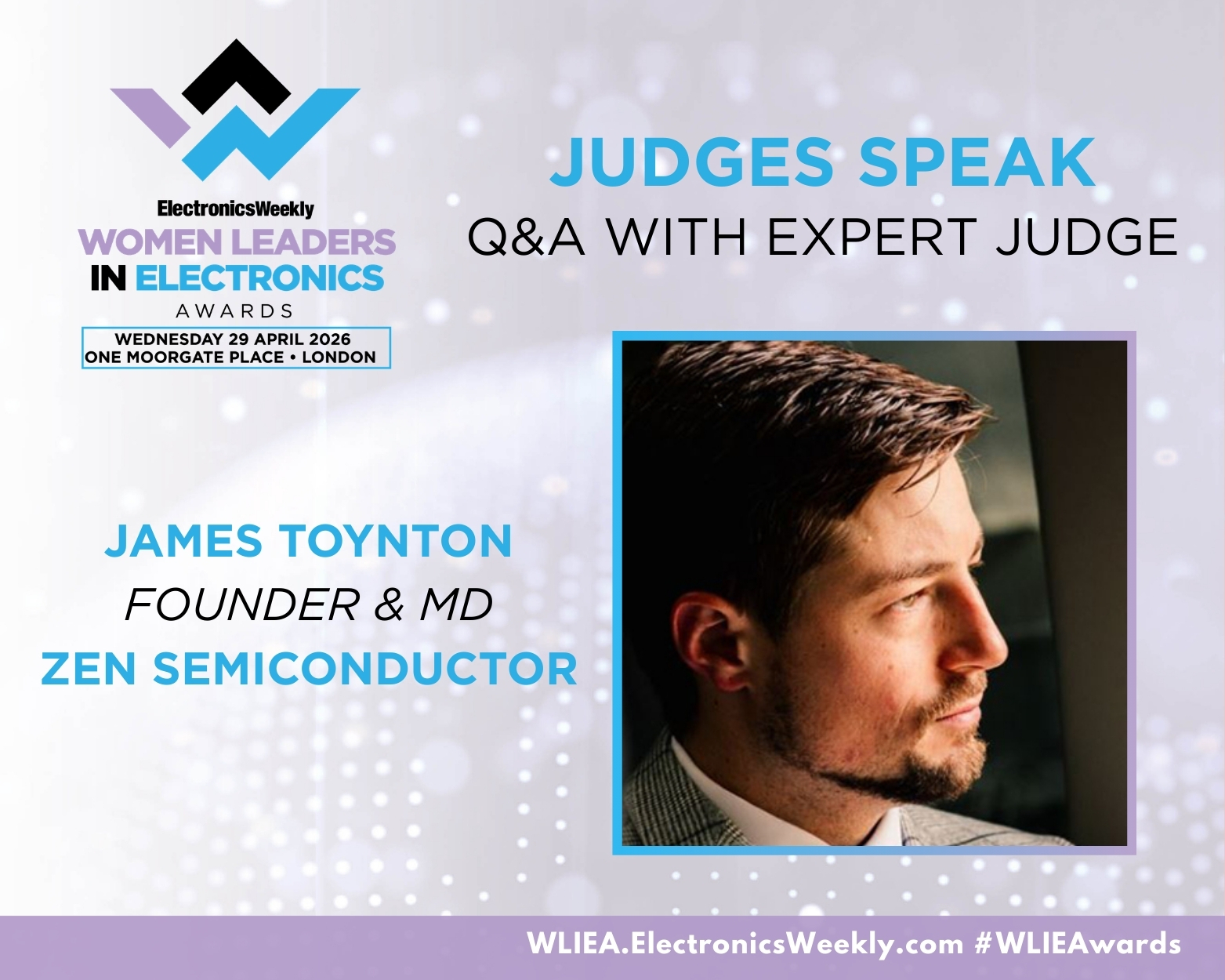 Q&A with Expert Judge : James Tynton, Founder & MD, Zen Semiconductor