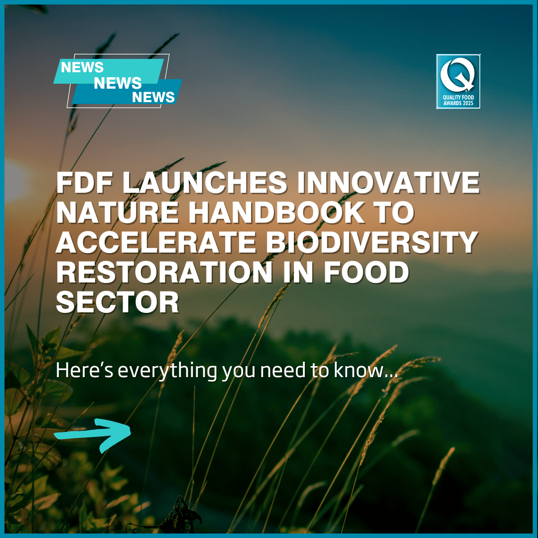 FDF launches innovative Nature Handbook to accelerate biodiversity restoration in food sector
