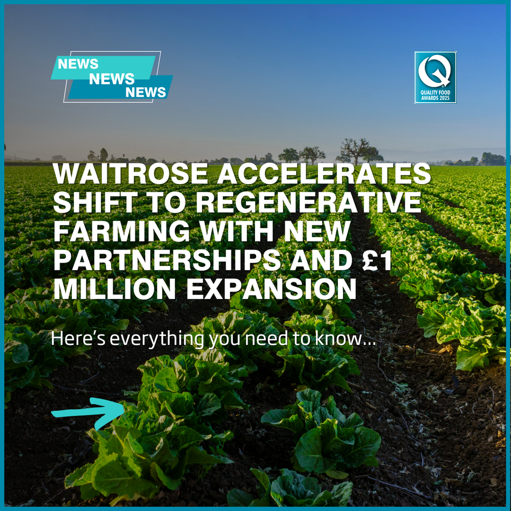 Waitrose accelerates shift to regenerative farming with new partnerships and £1 million expansion