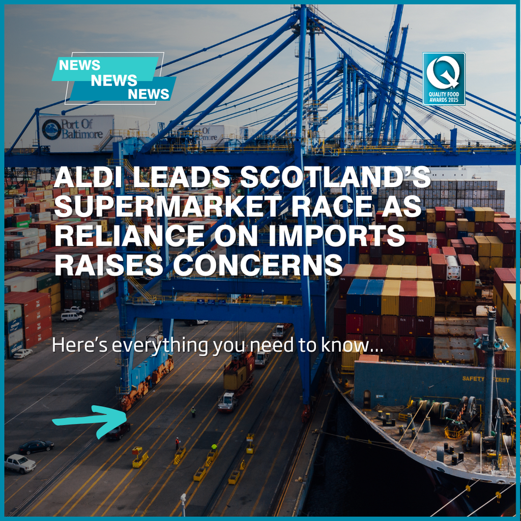 Aldi leads Scotland’s supermarket race as reliance on imports raises concerns