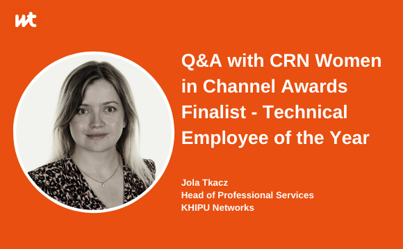 Q&A with CRN Women in Channel Awards Finalist - Technical Employee of the Year