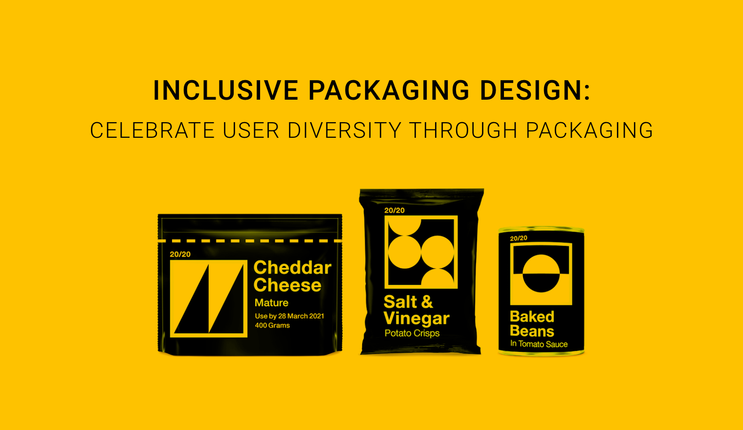INCLUSIVE DESIGN: 5 PACKAGING DESIGN WORKS THAT HAVE HIT THE SPOT