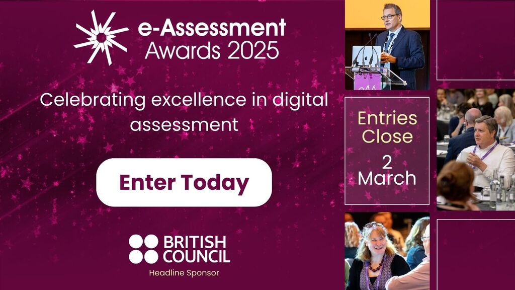 Last chance to enter the 2025 International e-Assessment Awards